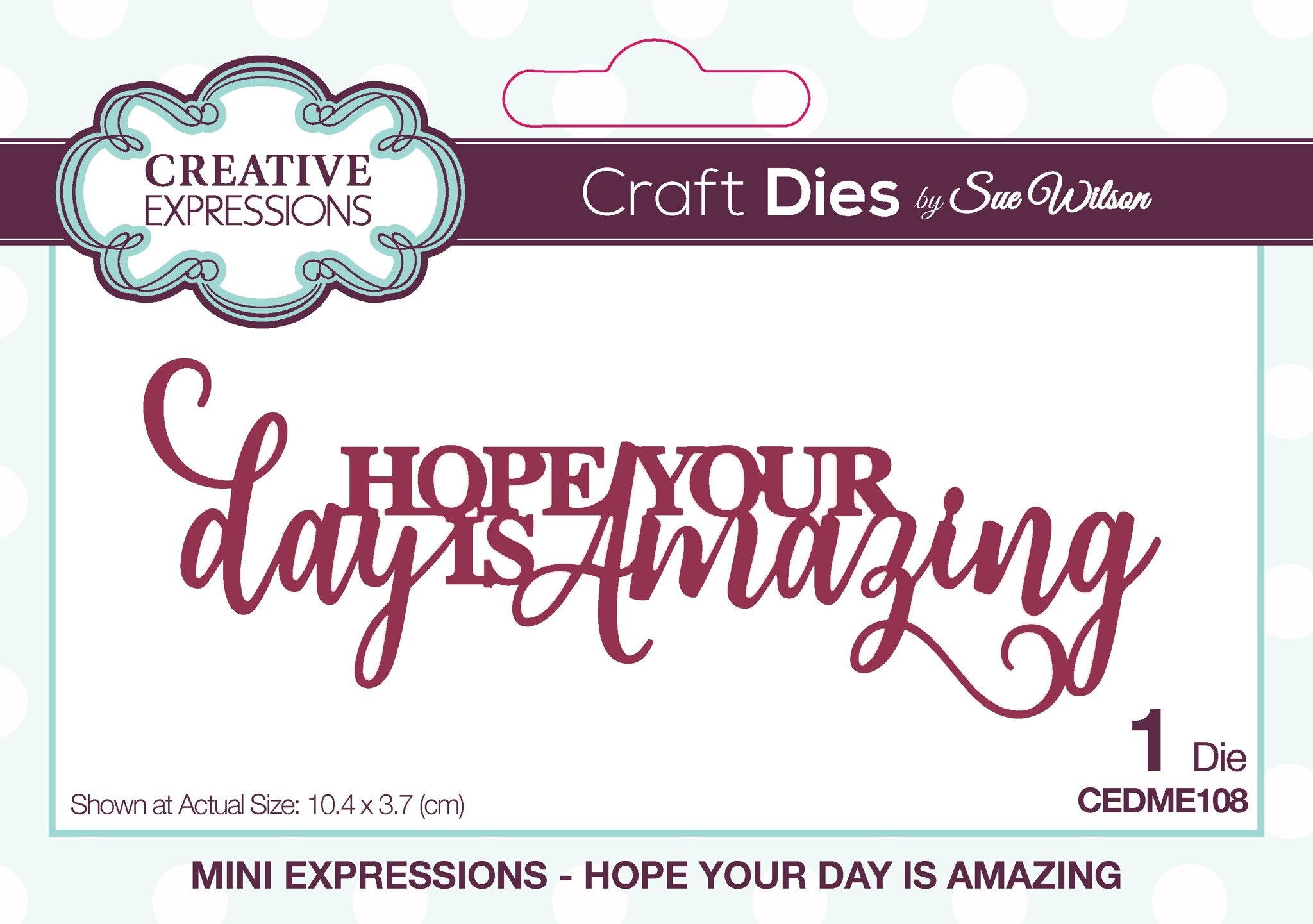 Bild von Creative Expressions Craft Dies By Sue Wilson-Mini Sentiments Hope Your Day Is Amazing