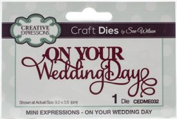 Bild von Creative Expressions Craft Dies By Sue Wilson-Mini Expressions-On Your Wedding Day